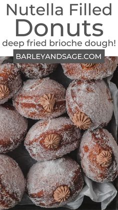 nutella filled donuts with powdered sugar on top and text overlay that reads, nutella filled donuts deep fried broche dough