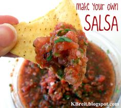 a hand holding a tortilla chip with salsa in it and the words make your own salsa