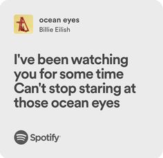 an ad with the caption i've been watching you for some time can't stop staring at those ocean eyes