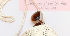 a crocheted purse with sunglasses on it and the text summer shoulder bag free pattern