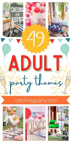 a collage of photos with the words adult party themes on it and balloons in the background