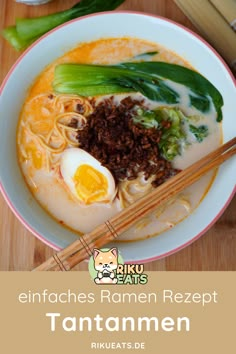 an image of a bowl of food with chopsticks on the side and text overlay reading enfaches ramen rezept tantamen