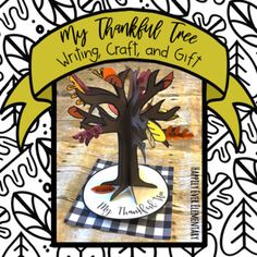 a tree with leaves on it and the words, my thank tree writing craft and gift