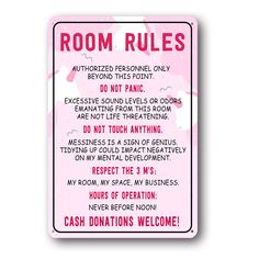 a pink sign that says room rules on it's front and back sides,