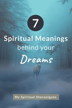 a deer standing in the middle of a forest with text that reads, 7 spiritual meaningss behind your dreams