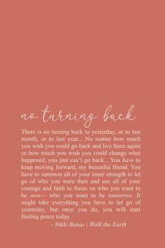 a pink background with the words, no turning back