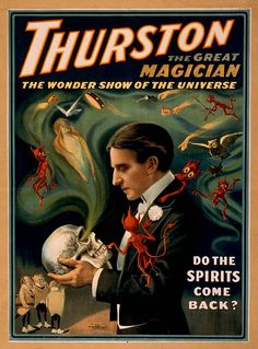 an advertisement for thurston the great magician, featuring a man holding a skull