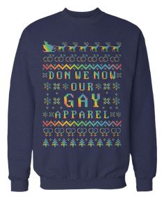 Don We Now Our Gay Apparel LGBT Ugly Christmas Sweater - Holidays Gay Clothes, Lgbtq Characters, Holiday Memes, Library Chic, Gay Christmas, Knitting Things, Pride Wear, Punk Rock Outfits