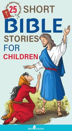 the book cover for 25 short bible stories for children