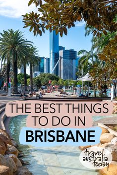 the best things to do in brisbane australia