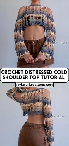 Crochet Distressed Cold Shoulder Top Tutorial Unique Crochet Clothing Patterns, Crochet Projects Ideas Clothes, Crochet Top Women, Crochet Distressed Top Pattern, Crochet Top Distressed, Ombre Crochet Projects, Crochet Cold Shoulder Top, Distressed Crochet Pattern, Diy Crochet Top Tutorials