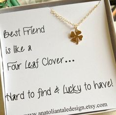 a card that says best friend is like a four leaf clover