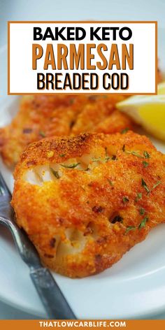 baked keto parmesan breaded cob on a plate with lemon wedges