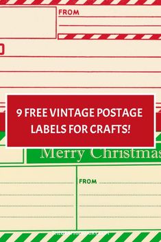 a red and green christmas postcard with the text 9 free vintage postage labels for crafts