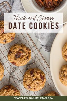 cookies and pecans on a cooling rack with text overlay that reads, they're and chewy date cookies