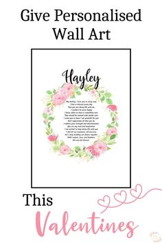 the give personalised wall art for valentine's day is shown in pink and green