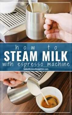 steaming milk with a milk frothing pitcher and espresso machine Recipes For Espresso Machine, Espresso Machine Drinks, Cappuccino Recipe Espresso Machine, How To Froth Milk At Home With A Frother, Espresso Machine Recipes At Home, Frothing Milk At Home