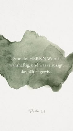 a watercolor painting with a quote written in german on the bottom right hand corner