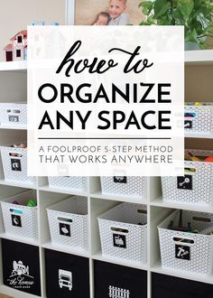 organized storage bins with text overlay that reads here to organize any space