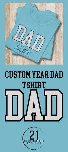 Custom Dad Shirt Custom Dad Est Year Shirt Father's Day Gift Idea New Dad Shirt Dad Gift Minimalist Dad Tshirt Custom Year Dad Gift Idea Dad - Etsy Tshirt Custom, Dad To Be Shirts, Custom Shirts, San Jose, Father's Day, Gender Neutral, T Shirt