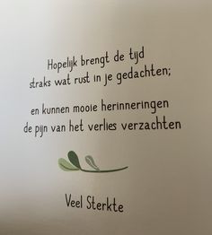 Dutch Quotes, Happy Thoughts, True Words, Beautiful Quotes, The Words, Beautiful Words, Inspirational Words, Cool Words, Words Quotes