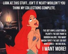 ariel from the little mermaid with caption that reads, look at this stuff isn't net? wouldn't you think my collections complete