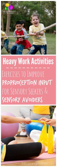 children playing with toys in the park and text that reads, heavy work activities exercises to improve