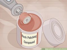 a can of rock polishing compound being opened