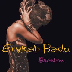 Erykah Badu - Baduizm
Genre: Neo-Soul
Year: 1997
Country: United States Badu Erykah, Motown Records, R&b Albums, Soul Singers, Erykah Badu, Nina Simone, Great Albums, Billie Holiday, Neo Soul