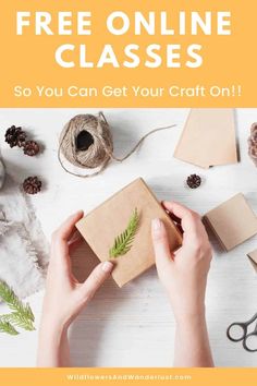 hands holding a piece of paper with the words free online classes so you can get your craft on