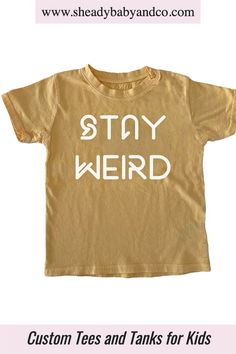 Shop for cute t-shirts for kids at sheadybabyandco.com. Harry Potter Themed Birthday, Mom Routine, Be Weird, How To Simplify, Harry Potter Birthday, Stay Weird, Cute T Shirts