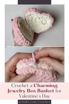 crochet a charming jewelry box basket for valentine's day with free pattern