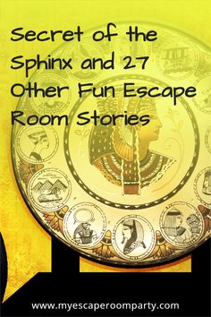 the secret of the sphinx and 27 other fun escape room stories