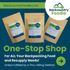 three bags of backcountry food sitting next to each other with the text one - stop shop for all your backpacking food and resup needs