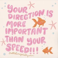 a card with an image of two fish and the words your direction is more important than your speed