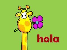 a cartoon giraffe holding a flower with the word hola in front of it