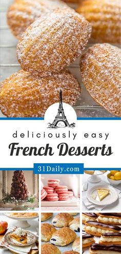 deliciously easy french desserts that are perfect for any occasion or special occasion to eat