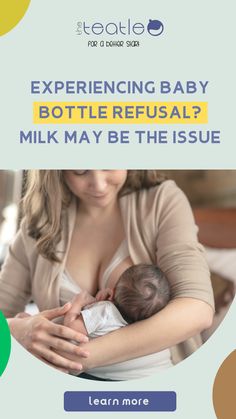 a woman holding a baby in her arms with the words, experiencing baby bottle refsalp milk may be the issue