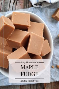 easy homemade maple fudge made with little hint of this