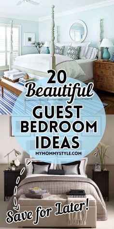 a bedroom with blue walls and white bedding that says 20 beautiful guest bedroom ideas save for later