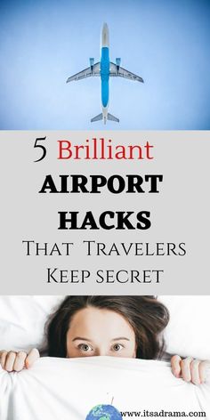 a woman hiding behind a blanket with the words brilliant airport hacks that travelers keep secret