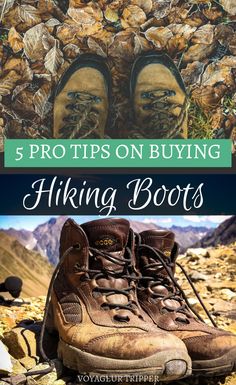 hiking boots with the words 5 pro tips on buying hiking boots in front of them