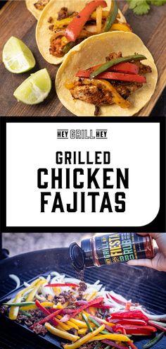 grilled chicken fajitas on a grill with lime wedges