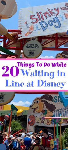 an amusement park with the words 20 things to do while waiting in line at disney