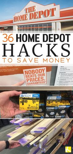 the front and back of a home depot store with text overlay that reads 35 home depot hacks to save money