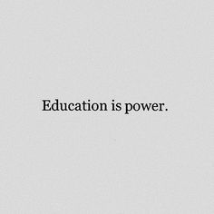 the words education is power on a white background