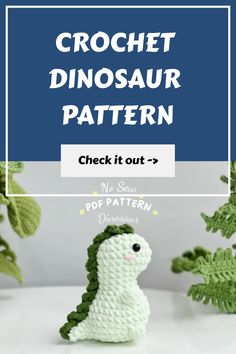 Crochet dinosaur pattern advertisement with a green and white crocheted dinosaur. Easy Crochet Designs For Beginners, Crochet A Dinosaur Free Pattern, Easy Dinosaur Crochet Pattern, Crochet Amigurumi Dinosaur Free Pattern, Little Crochet Animals Free Patterns, Easy Crochet Frog Free Pattern, Very Easy Crochet Patterns, No See Crochet Patterns, Animal Free Crochet Pattern