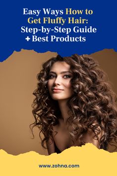 Learn the secrets to fluffy hair with 11 simple steps. Explore top products and unique styles for voluminous, bouncy locks. Fluffy Hair