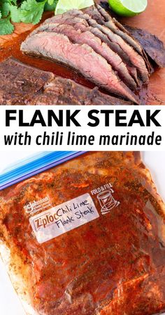 flank steak with chili lime marinade is shown in this image and on the side