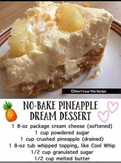 a piece of cake on a plate with instructions for how to bake pineapple dream dessert